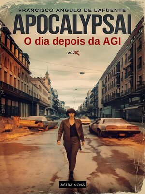 cover image of ApocalypsAI O dia depois da AGI